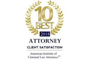 10 Best 2018 / Client Satisfaction / American Institute of Criminal Law Attorneys - Badge